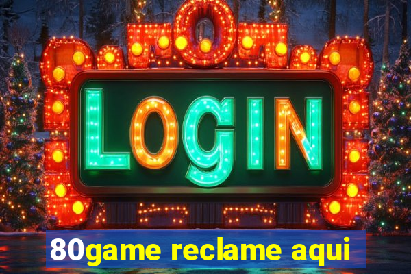 80game reclame aqui